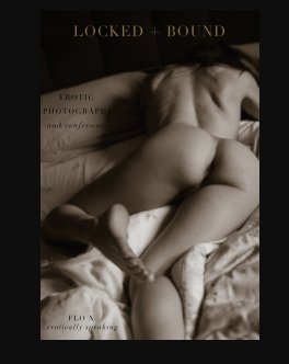 Locked and Bound: erotically speaking (2nd edition) book cover