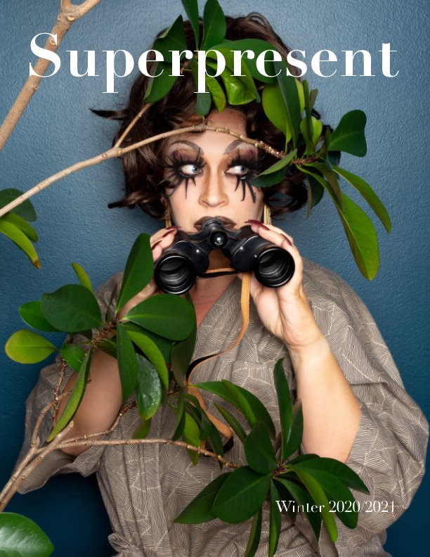 Bekijk Superpresent - Issue 1 (Winter 2020/2021) op Goupi Publishing