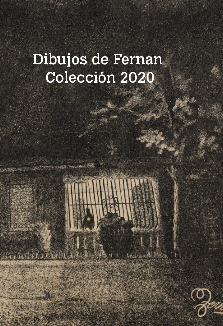 Dibujos de Fernan - Colección 2020 nach Fernando L. Norat Pérez anzeigen