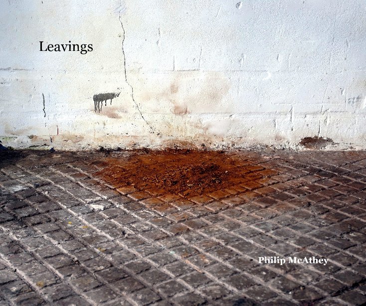 Visualizza Leavings Philip McAthey di Philip McAthey