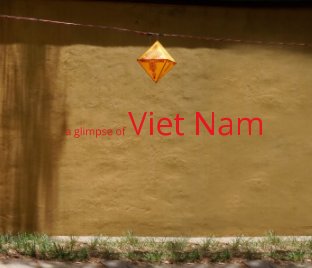 A Glimpse of Vietnam book cover