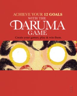 Achieve Your 12 Goals with the Daruma Game book cover