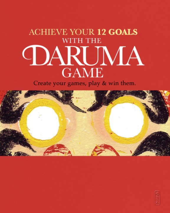 View Achieve Your 12 Goals with the Daruma Game by Yukie Matsushita