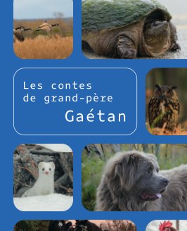 Les contes de grand-père Gaétan book cover