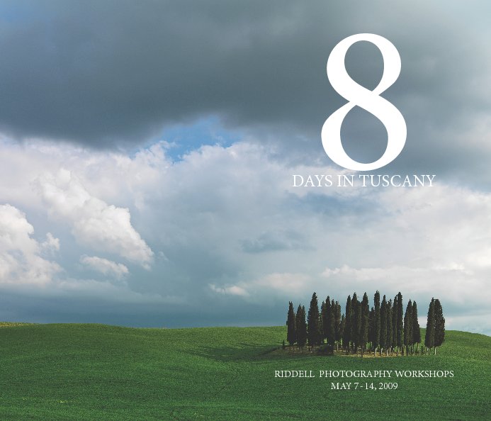 Bekijk Eight Days in Tuscany op Riddell Photography Workshops