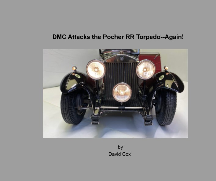 DMC Attacks the Pocher RR Torpedo--Again! nach David M Cox anzeigen