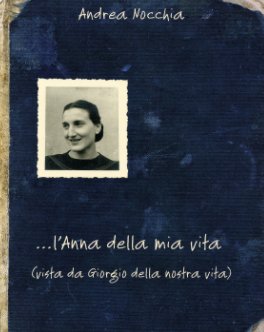 l'anna della mia vita (vista da giorgio della nostra vita) book cover