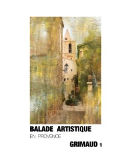 Balade artistique Grimaud 1 book cover