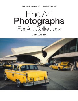 Fine Art Photographs For Art Collectors—Catalog Six book cover