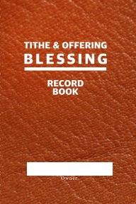 Tithe and Offering Blessing Record Book book cover