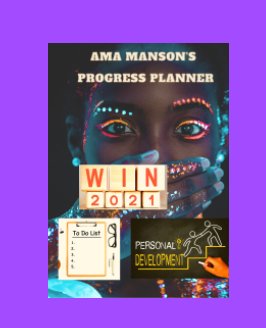 Ama Manson 2021 Progress Journal book cover