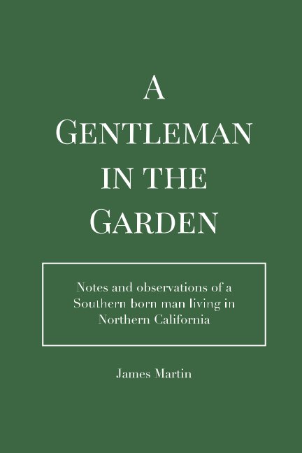 View A Gentleman in the Garden by James Martin