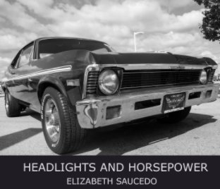 Elizabeth Saucedo: Headlights and Horsepower book cover
