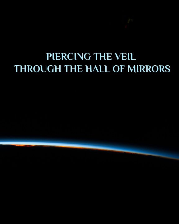 Ver Piercing the Veil through the Hall of Mirrors por Christopher M. Morris