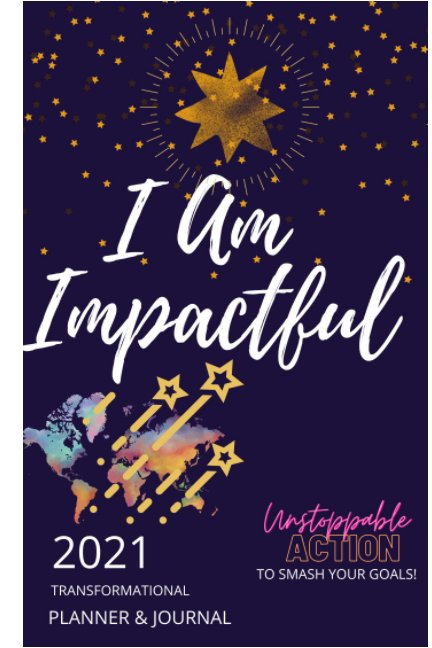 View I Am Impactful Transformational Planner and Journal by Lea Thompson