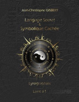 Langage Secret et Symbolique Cachée book cover