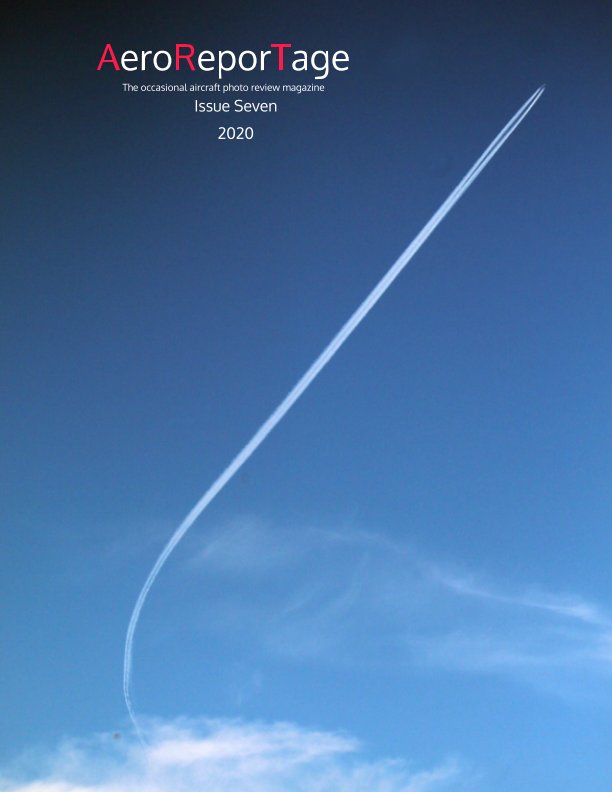 View AEROREPOTAGE ISSUE 7
The photo review record of  the year 2020 by John P Drake