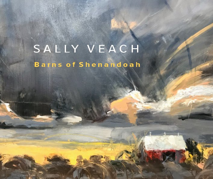 View Sally Veach Barns of Shenandoah by Sally Veach