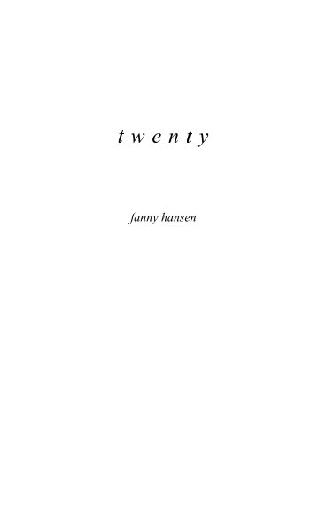 View twenty by Fanny Hansen
