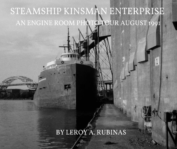 View Steamship Kinsman Enterprise by LEROY A. RUBINAS