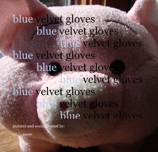 Bekijk blue velvet gloves op =^^= meow