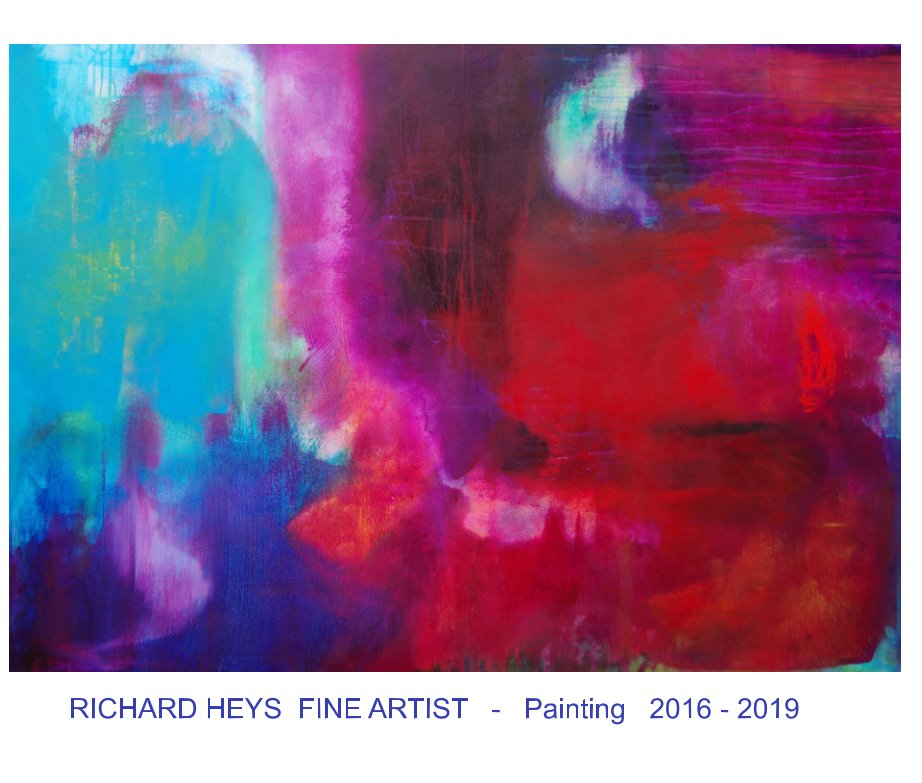 Richard Heys Fine Artist 2016 - 2019 nach Richard Ian Heys anzeigen