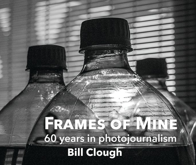 Frames of Mine (Softcover) nach Bill Clough anzeigen