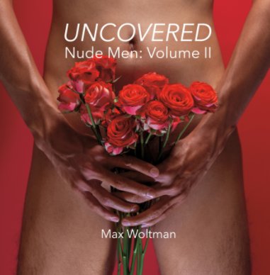 Uncovered Nude Men: Volume II book cover