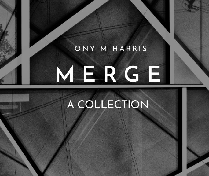 View Merge by Tony M Harris