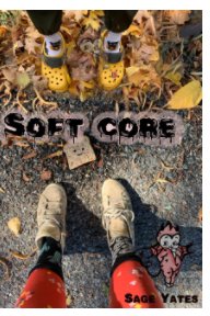Soft Core book cover