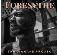 THE DIAHANN PROJECT - FORESYTHE - No. 1 book cover