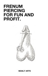 Frenum Piercing for Fun and Profit book cover