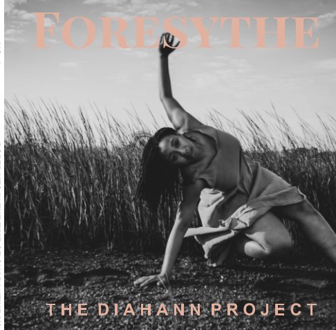 View THE DIAHANN PROJECT - FORESYTHE - No.1 by Stefanie Belnavis