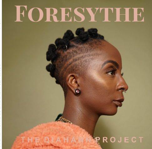 View THE DIAHANN PROJECT - FORESYTHE - No.1 by Stefanie Belnavis