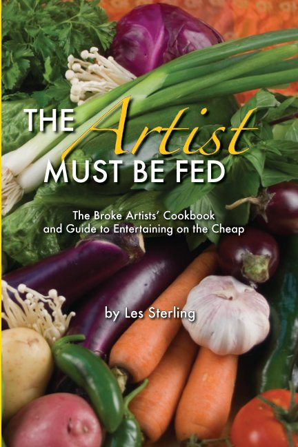 Visualizza The Artist Must Be Fed di Les Sterling