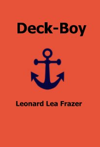 Deck-Boy Leonard Lea Frazer book cover