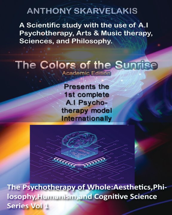 Ver The Colors of the Sunrise: Academic Edition por Anthony Skarvelakis