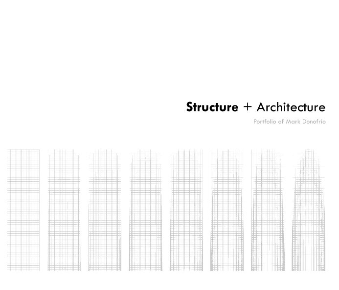 View Structure+Architecture_50 by Mark Donofrio