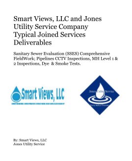 Smart Views, LLC and Jones Utility Service Company Typical Joined Services Deliverables book cover