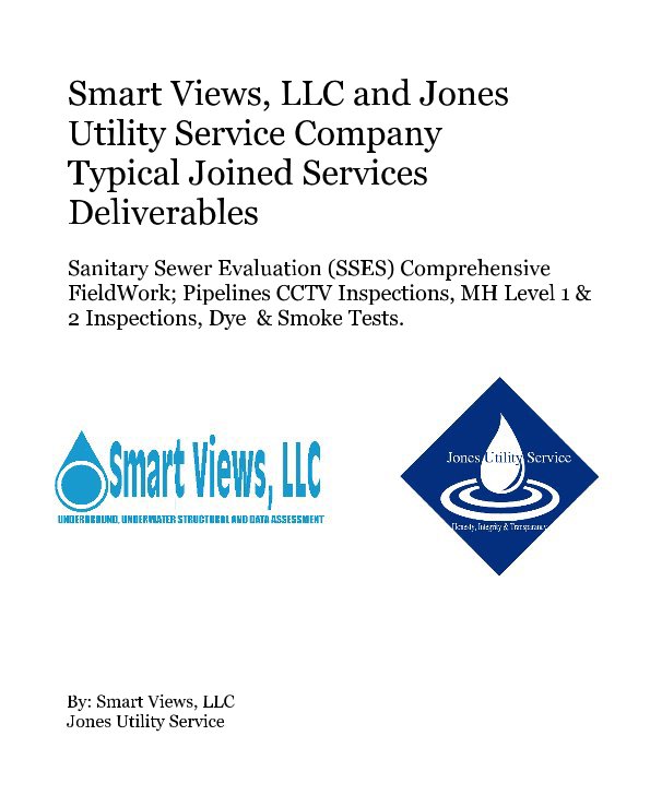 View Smart Views, LLC and Jones Utility Service Company Typical Joined Services Deliverables by By: Smart Views