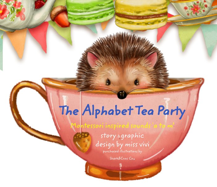View Alphabet Tea Party (a to m) by Miss Vivi
