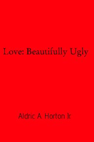 Love: Beautifully Ugly book cover