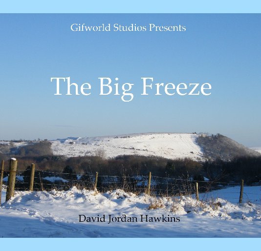 View The Big Freeze by David Jordan Hawkins