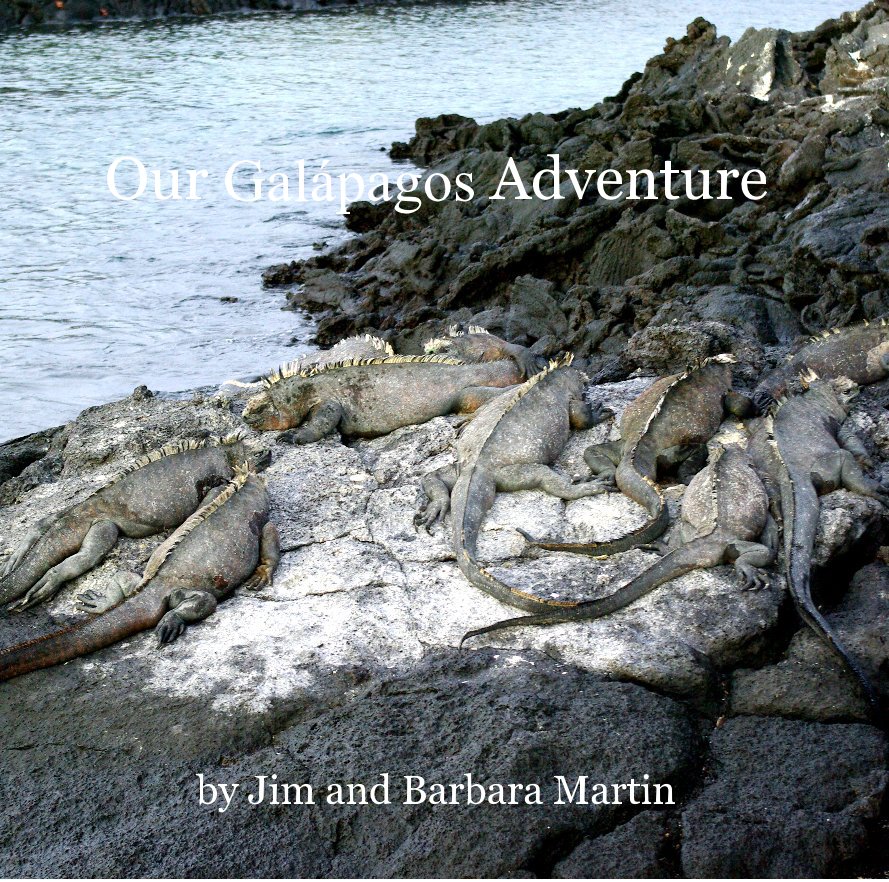 Ver Our GalÃ¡pagos Adventure por Jim and Barbara Martin