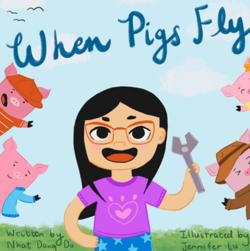 Bekijk When Pigs Fly op Nhat-Dang Do, Jennifer Lu