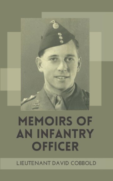 Memoirs of an Infantry Officer nach David Cobbold anzeigen