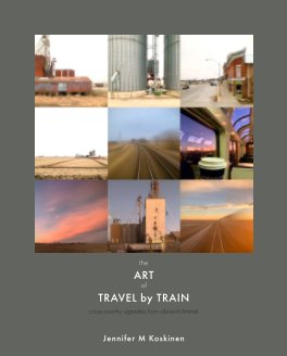 Art of Travel by Train - Dustjacket book cover