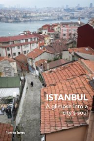 ISTANBUL
A glimpse into a city's soul book cover