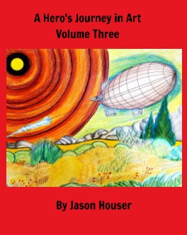A Hero's Journey in Art: Volume 3 book cover
