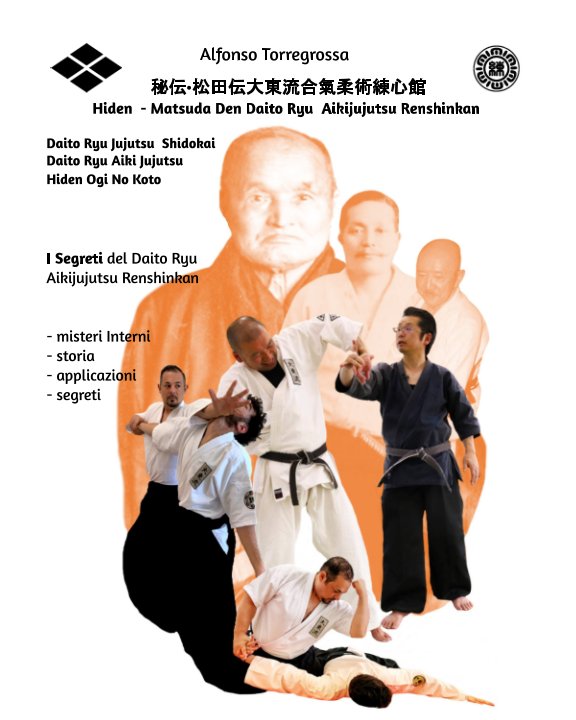View Jujitsu - Daito Ryu Aikijujutsu Renshinkan Vol. 3  - I segreti Hiden by Alfonso Torregrossa